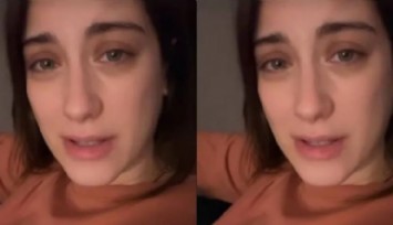 Hazal Kaya Gözleri Dolarak Anlattı!