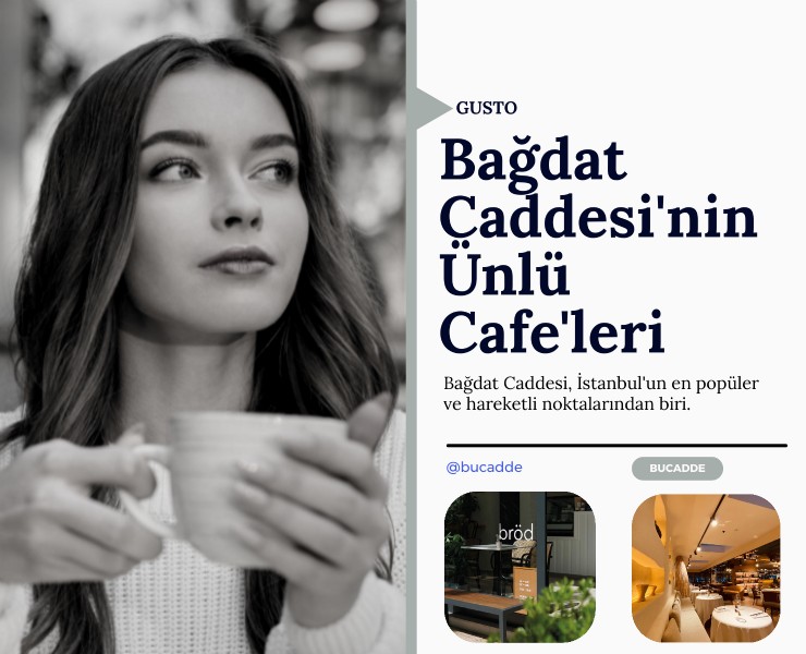 Bağdat Caddesi'nin Ünlü Cafe'leri