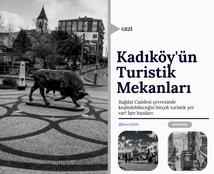Kadıköy'ün Turistik Mekanları